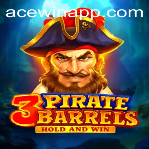 Exploring the Exciting World of 3PirateBarrels and Acewin: A Comprehensive Guide
