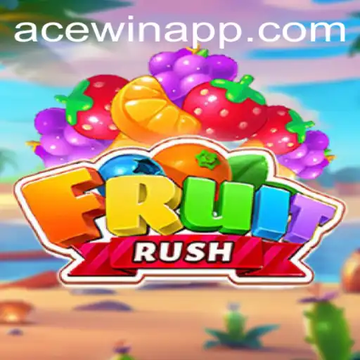 A Comprehensive Guide to FruitRush: The Exciting Game with Acewin